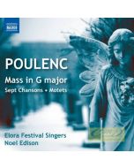 Poulenc: Mass in G major; Sept Chansons; Motets