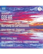Goehr: Marching to Carcassonne, When Adam Fell, Pastorals