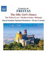 Freitas: The Silly Girl´s Dance, The Wall of Love, Medieval Suite
