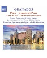 Granados: Dante - Symphonic Poem La nit del mort Intermezzo from Goyescas