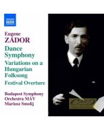 Zador: Dance Symphony Variations on a Hungarian Folksong, Festival Overture