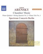 Arensky: Chamber Music - Piano Quintet, String Quartet, Piano Trio
