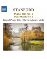 Stanford: Piano Trio No. 2 Piano Quartet No. 1