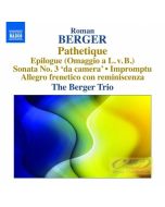 Berger: Pathetique; Epilogue; Sonata No. 3; Impromptu