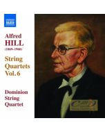 Hill: String Quartets Vol. 6 - Nos. 15, 16 & 17
