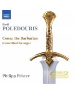 Poledouris: Conan the Barbarian, Transcribed for organ
