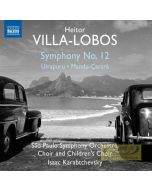 Villa-Lobos: Symphony No. 12