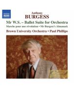 Burgess: Mr W.S. - Ballet Suite for Orchestra