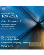 Torroba: Guitar Concertos Vol. 2