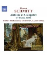Schmitt: Antoine et Cléopatre Le Palais hanté