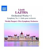 Lajtha: Orchestral Works Vol. 1 - Symphony No. 1 Suite pour orchestre