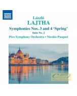 Lajtha: Symphonies Nos. 3 and 4 ‘Spring’; Suite No. 2