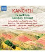 Kancheli: Ex contrario; Middelheim; Tsutisopeli