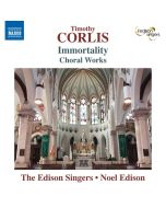 Corlis: Immortality - Choral Works