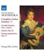 Matiegka: Complete Guitar Sonatas Vol. 1
