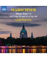 Marschner: Piano Trios Vol. 2
