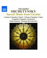 Shchetynsky: Sacred Music from Ukraine