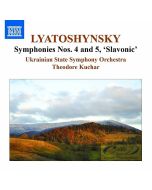 Lyatoshynsky: Symphonies Vol. 3 - Symphonies Nos. 4 & 5