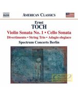 Toch: Violin Sonata No. 1 Cello Sonata Divertimento