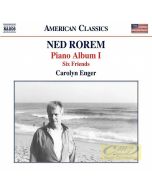 Ned Rorem: Piano Album I, Six Friends
