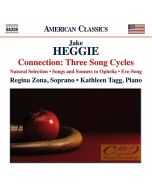 Heggie: Connection: Three Song Cycles