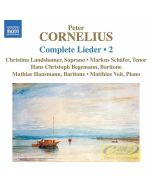 Cornelius: Complete Lieder Vol. 2