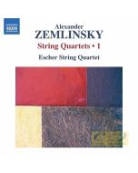 Zemlinsky: String Quartets Vol. 1