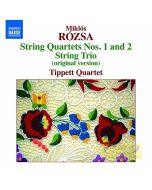 Rozsa: String Quartets Nos. 1 & 2, String Trio