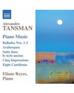 Tansman: Piano Music - Ballades Nos. 1-3, Arabesques, Suite, ...
