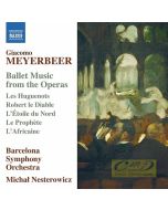 Meyerbeer: Ballet Music from the Operas