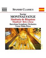 Montsalvatge: Simfonia de Requiem, Manfred, Bric à brac