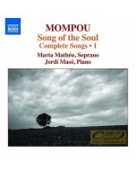 Mompou: Complete Songs Vol. 1