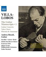 Villa-Lobos: Guitar Manuscripts 1 - Guitar Concerto, Valse-Choro, ...