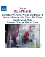 Respighi: Works for Violin and Piano Vol. 1
