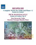 Respighi: Sonata in B minor; Pick-Mangiagalli, Riccardo