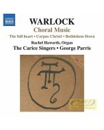 Warlock: Choral Music