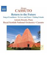Cassuto: Return to the Future, Song of Loneliness, To Love and Peace, Visiting Friends