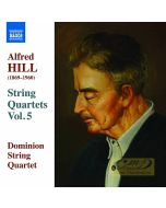 Hill: String Quartets Vol. 5 - Nos. 12, 13, 14