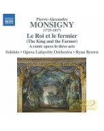 Monsigny: Roi et le fermier (1762), Opéra-comique in 3 acts