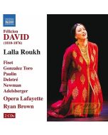 David: Lalla Roukh, Opéra-comique in 2 acts