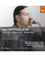 Raykhelson: Piano and Chamber Music Vol. 1