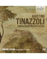 Tinazzoli: Complete Keyboard Works