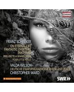 Schreker: On Eternal Life; Fantastic Overture; Ekkehard
