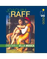 Raff: Sextet; Piano Quintet
