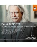 Scott: Six Song-Cycles for Baritone and Chamber Ensemble