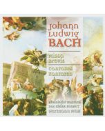 BACH: J. L.: Missa brevis & Cantatas