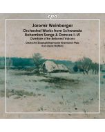 Weinberger: Orchestral Works from Schwanda, Bohemian Songs & Dances