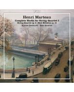 Marteau: Complete Works for String Quartet Vol. 1