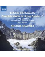 Sinigaglia: String Quartets Vol. 1