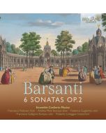 Barsanti: 6 Sonatas Op. 2